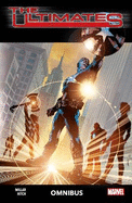 The Ultimates By Mark Millar And Bryan Hitch Omnibus
