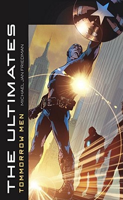 The Ultimates: Tomorrow Men - Friedman, Michael Jan