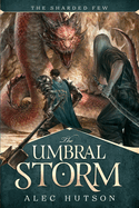 The Umbral Storm