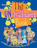 The Un-Halloween Book: A Complete Fall Festival for Children's Ministry - Miteff, Deb, and Falk, Cathy