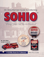 The Unauthorized Guide to Collecting Sohio: "Bring Your Car Up to Standard"