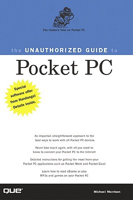 The Unauthorized Guide to Pocket PC - Morrison, Michael
