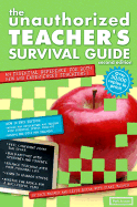 The Unauthorized Teacher's Survival Guide - Warner, Jack, and Bryan, Clyde, and Warner, Diane