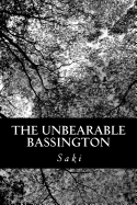 The Unbearable Bassington - Saki