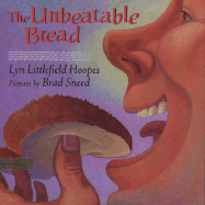 The Unbeatable Bread