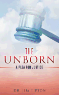 The Unborn: A Plea for Justice