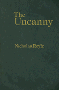 The Uncanny: An Introduction