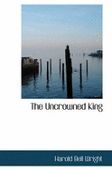 The Uncrowned King