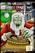 The Undead That Saved Christmas - Browne, S G (Introduction by), and Perez-Tinics, Lyle