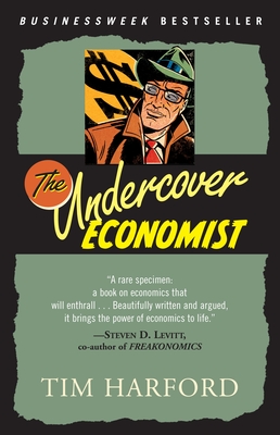The Undercover Economist - Harford, Tim