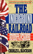 The Underground Railroad - Blockson, Charles L