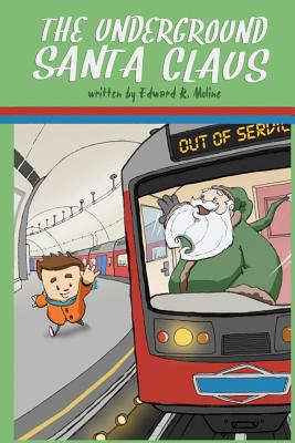 The Underground Santa Claus - Moline, Edward R