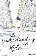 The Understanding of Lyla