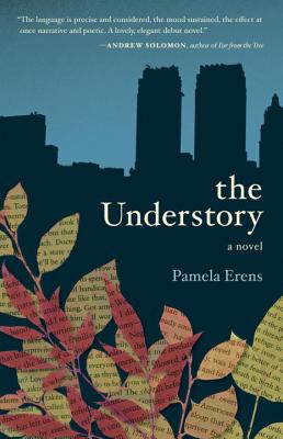 The Understory - Erens, Pamela