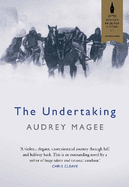 The Undertaking: The debut novel by the author of THE COLONY, longlisted for the 2022 Booker Prize