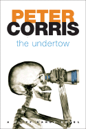 The Undertow - Corris, Peter