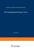 The Unemployment/Vacancy Curve: Theoretical Foundation and Empirical Relevance - Christl, Josef