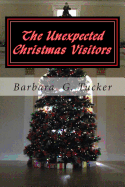 The Unexpected Christmas Visitors