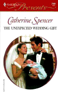 The Unexpected Wedding Gift - Spencer, Catherine