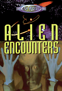 The Unexplained: Alien Encounters