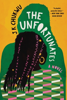 The Unfortunates - Chukwu, J K