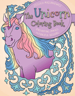The Unicorn Coloring Book: Enchanting Images and Fanciful Designs
