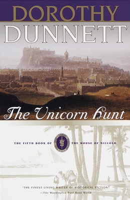 The Unicorn Hunt: Book Five of the House of Niccolo - Dunnett, Dorothy