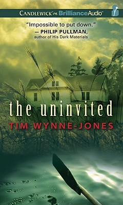 The Uninvited - Wynne-Jones, Tim, and Dawe, Angela (Read by)