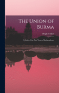 The Union of Burma: a Study of the First Years of Independence