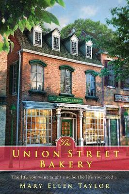 The Union Street Bakery - Taylor, Mary Ellen