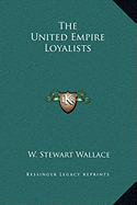 The United Empire Loyalists