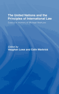 The United Nations and the Principles of International Law: Essays in Memory of Michael Akehurst
