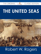 The United Seas - The Original Classic Edition