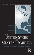 The United States and Central America: Geopolitical Realities and Regional Fragility