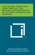 The United States and Great Britain; The British Commonwealth of Nations; America and Freedom