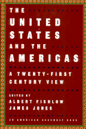 The United States and the Americas: A Twenty-First Century View