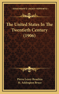 The United States in the Twentieth Century (1906)