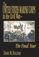 The United States Marine Corps in the Civil War