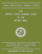 The United States Marine Corps in the World War