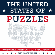 The United States of Puzzles: Word Games, Brainteasers, Trivia, and More!