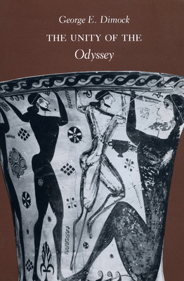 The Unity of the Odyssey - Dimock, George E