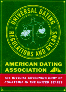 The Universal Dating Regulations and Bylaws