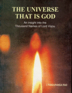 The Universe That is God: An Insight Into the Thousand Names of Lord Visnu - Pandurangarava, Ai