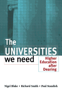 The Universities We Need: Higher Education After Dearing