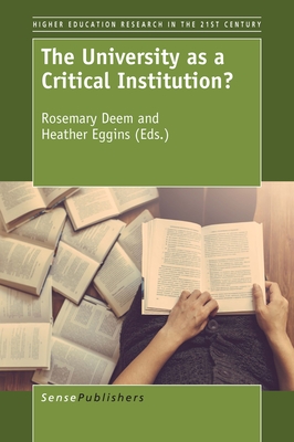 The University as a Critical Institution? - Deem, Rosemary