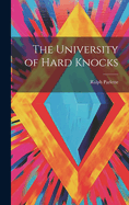 The University of Hard Knocks