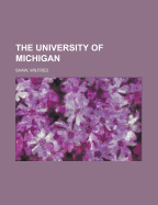 The University of Michigan