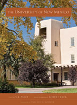 The University of New Mexico - Price, V B, and Reck, Robert (Photographer)