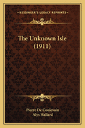The Unknown Isle (1911)