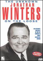 The Unknown Jonathan Winters: On the Loose